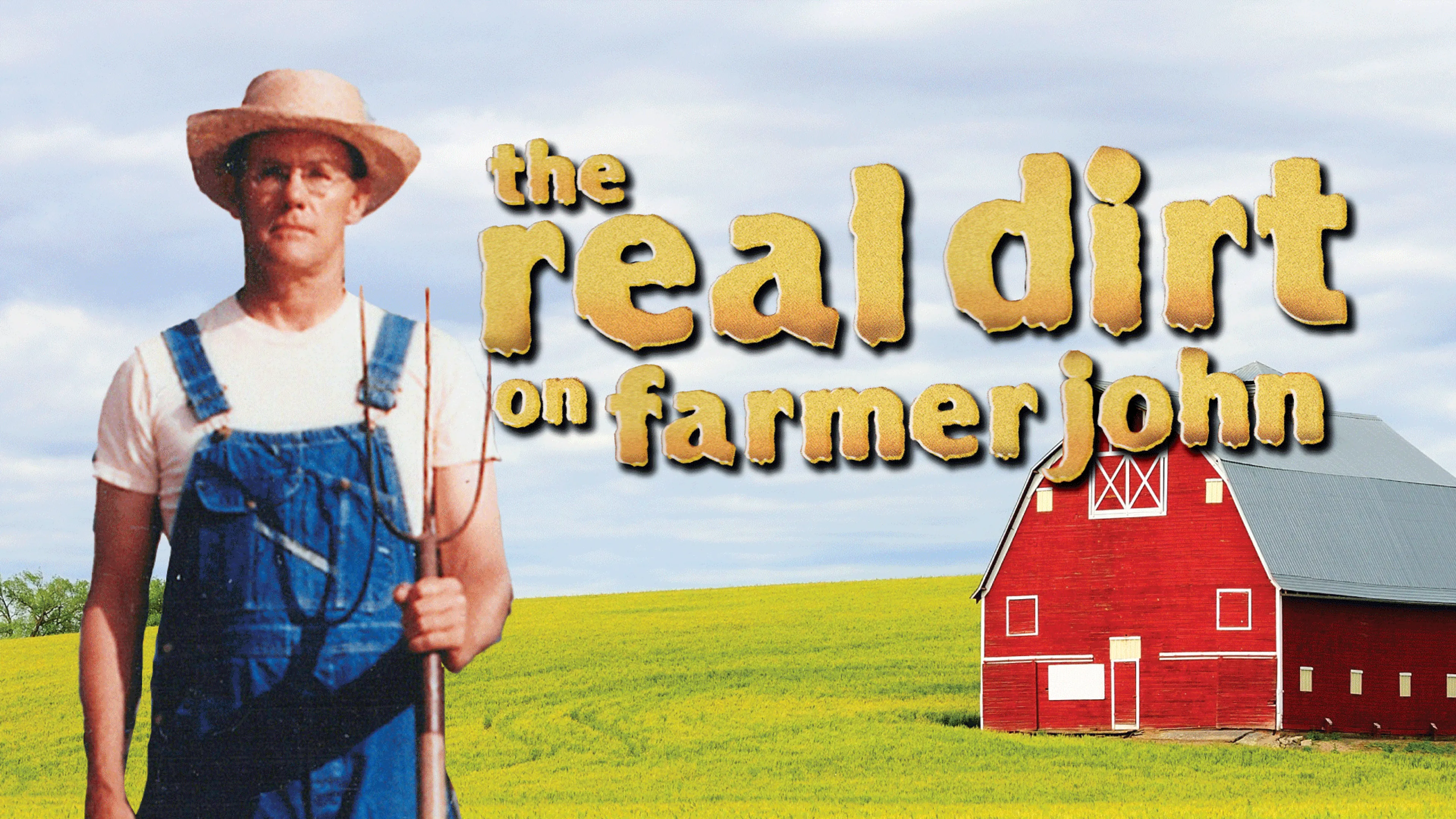 The Real Dirt on Farmer John poster